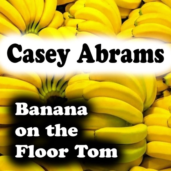 Banana on the Floor Tom Album 