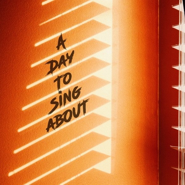A Day to Sing About Album 