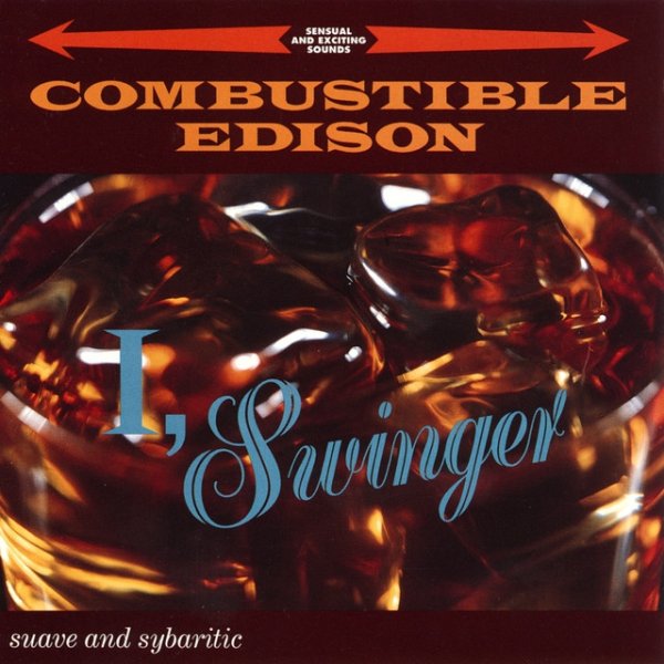 Combustible Edison I, Swinger, 1994
