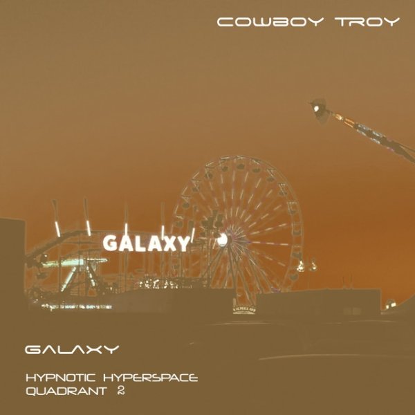 Galaxy (Hypnotic Hyperspace Quadrant 2) Album 