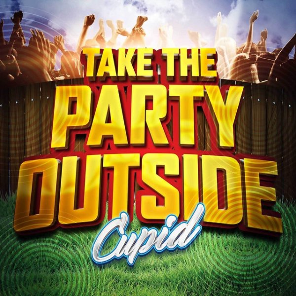 Take the Party Outside Album 
