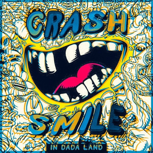 Crash & Smile in Dada Land - April Album 