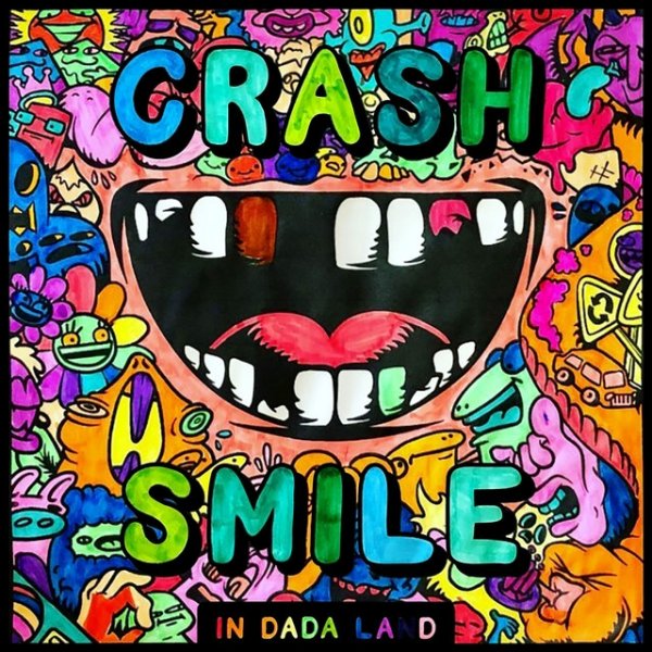 Crash & Smile in Dada Land - June Album 
