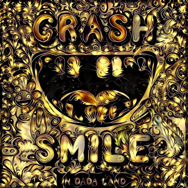 Crash & Smile in Dada Land - November Album 
