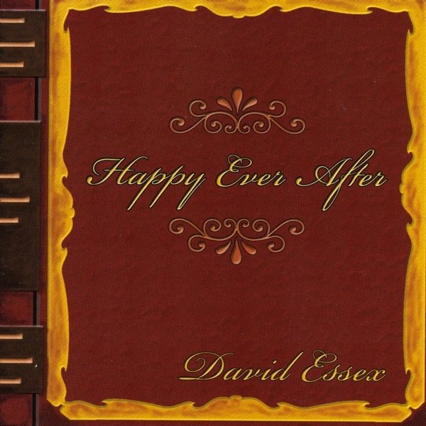 David Essex Happy Ever After, 2012