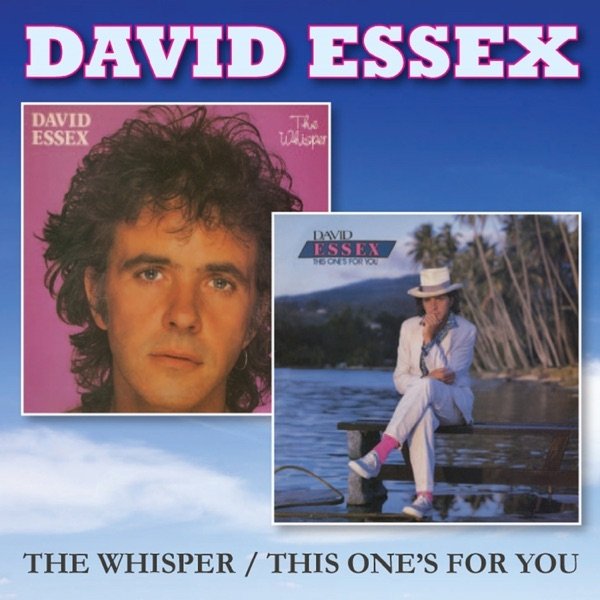 David Essex The Whisper / This One's for You, 2014