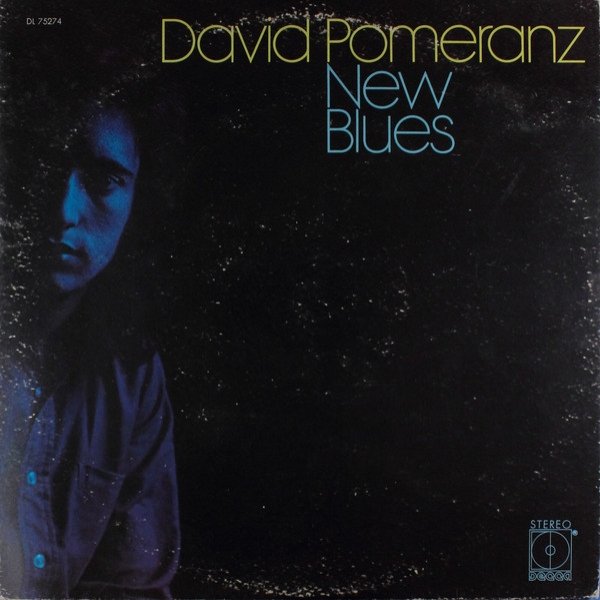 David Pomeranz New Blues, 1971
