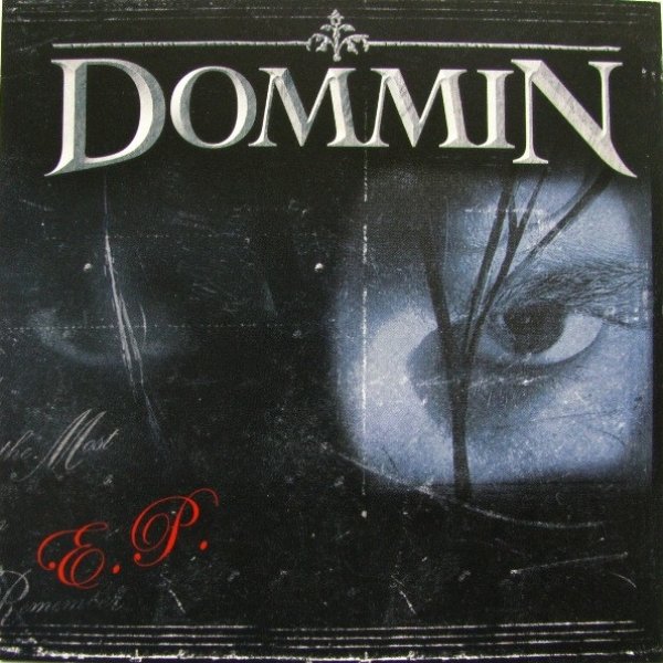 Dommin Dommin E.P., 2009