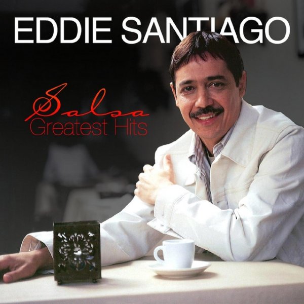 Eddie Santiago Salsa Greatest Hits, 2013