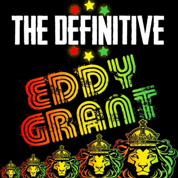 The Definitive Eddy Grant Album 