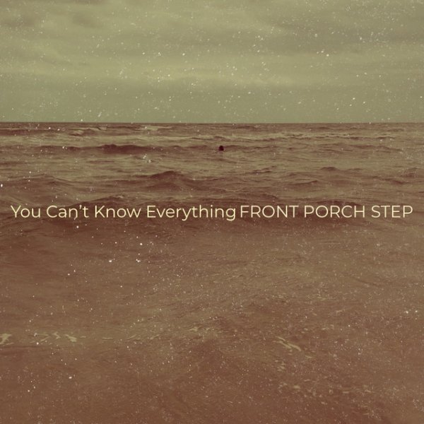 You Can’t Know Everything Album 