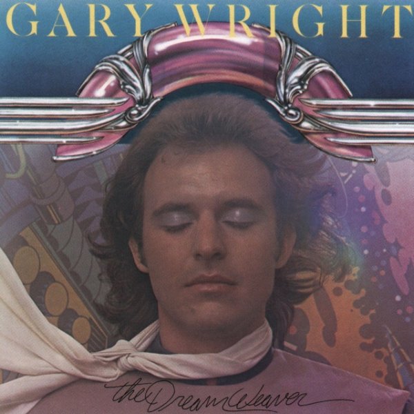 Gary Wright The Dream Weaver, 1975
