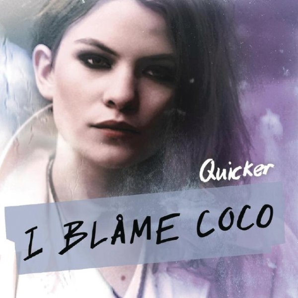 I Blame Coco Quicker, 2010