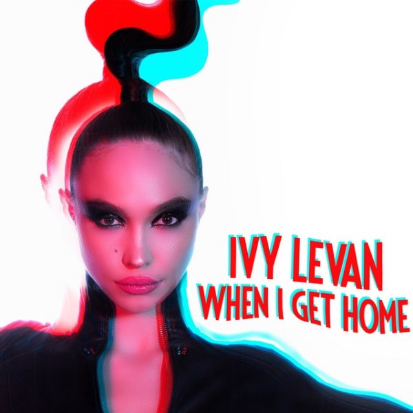 Ivy Levan When I Get Home, 2018