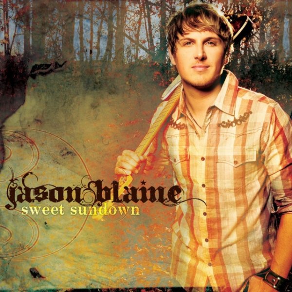 Jason Blaine Sweet Sundown, 2010