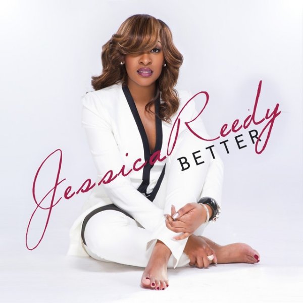 Jessica Reedy Better, 2014