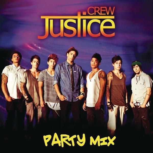 Justice Crew Justice Crew Party Mix, 2011