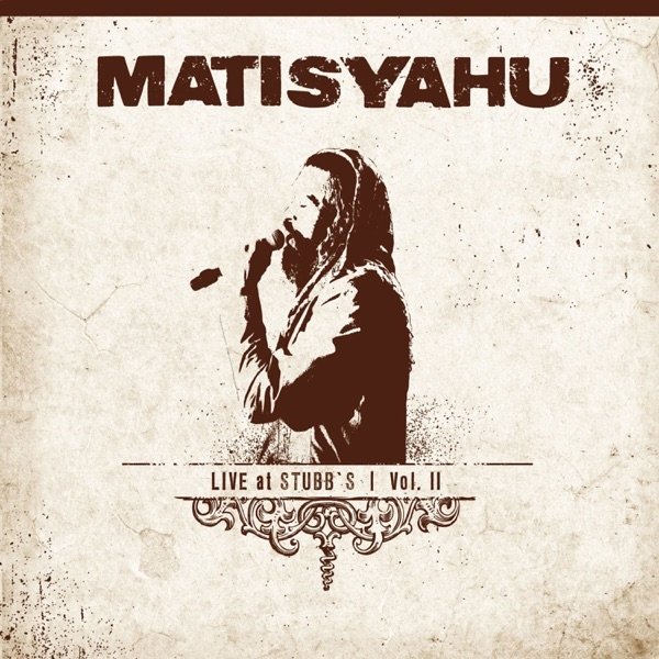 Matisyahu Live at Stubb's, Vol. II, 2011