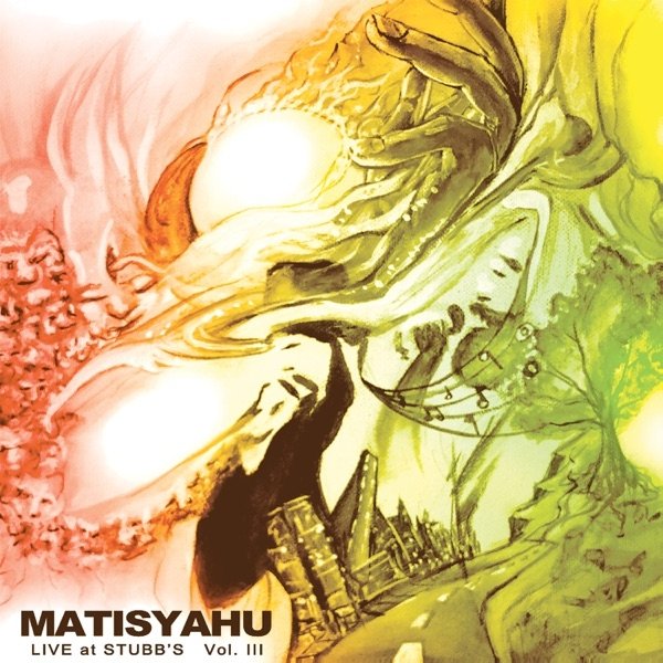 Matisyahu Live at Stubb's, Vol. III, 2015