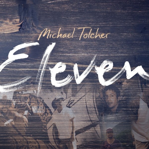 Michael Tolcher Eleven, 2015