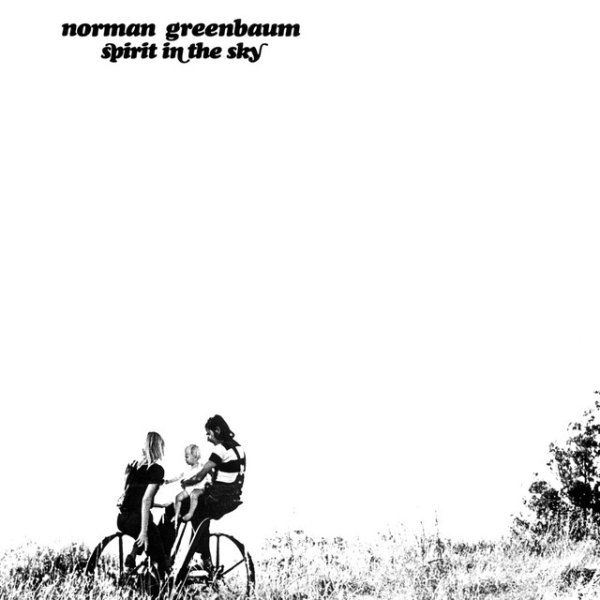 Norman Greenbaum Spirit In The Sky, 1969