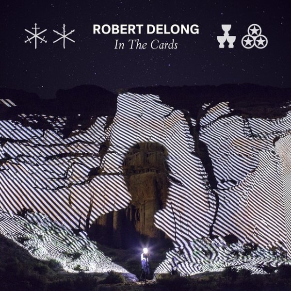 Robert DeLong In the Cards, 2015