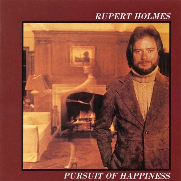 Rupert Holmes Pursuit of Happiness, 1978
