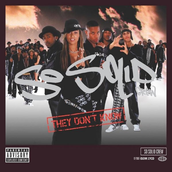 So Solid Crew They Don't Know, 2001
