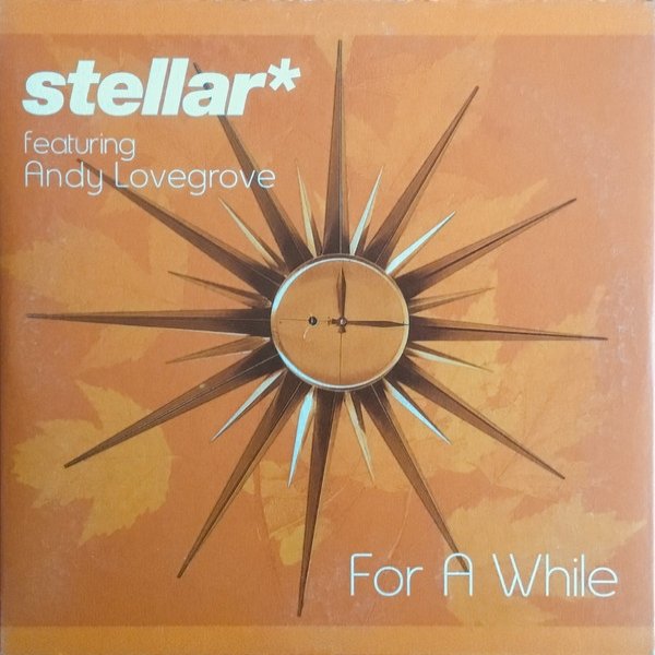 stellar* For A While, 2006