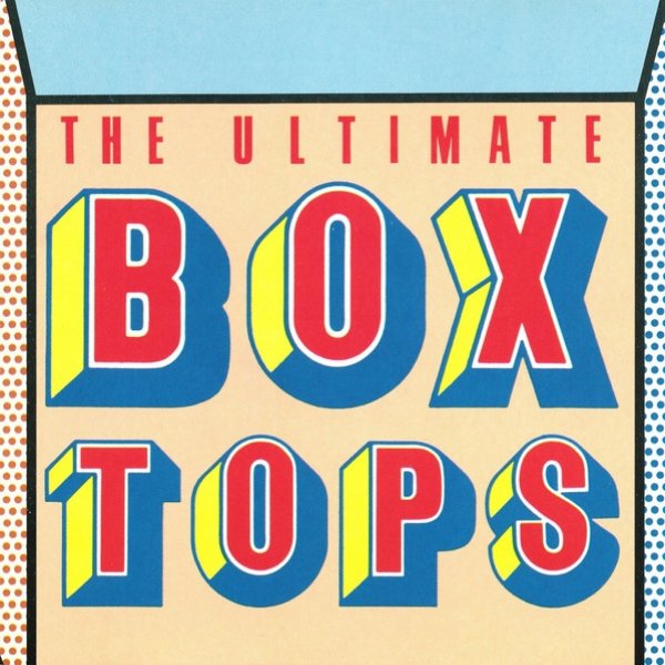 The Ultimate Box Tops Album 