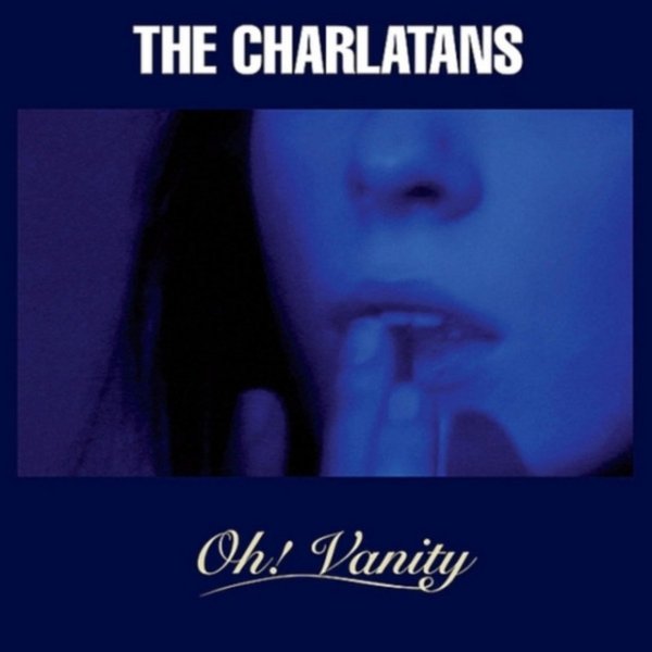 The Charlatans Oh! Vanity, 2008