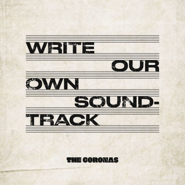 Write Our Own Soundtrack Album 