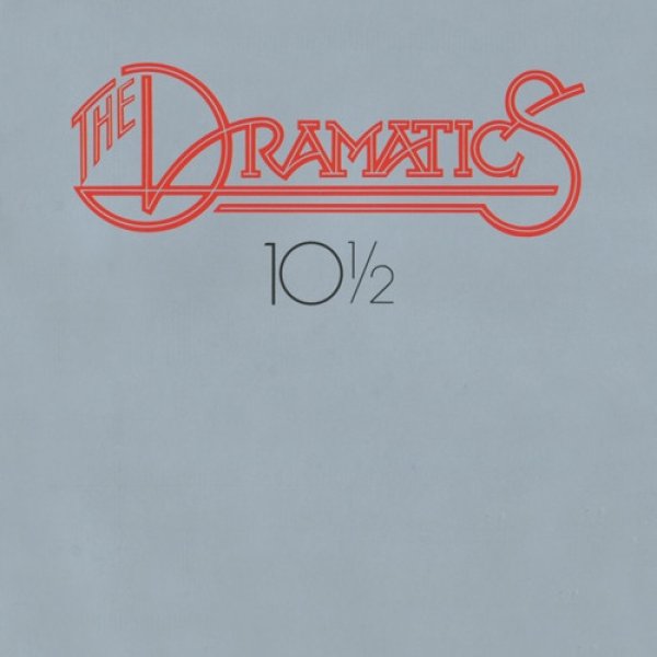 The Dramatics 10½, 1980