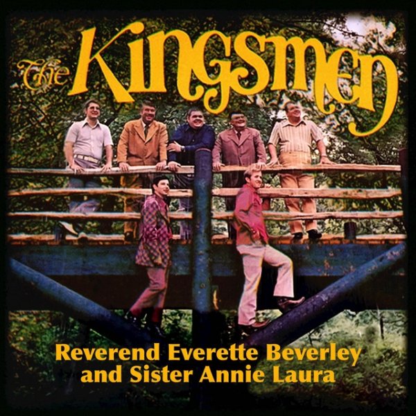 The Kingsmen Reverend Everette Beverley and Sister Annie Laura, 1973