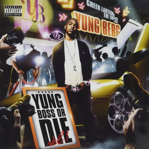 Yung Berg Yung Boss Or Die, 2008