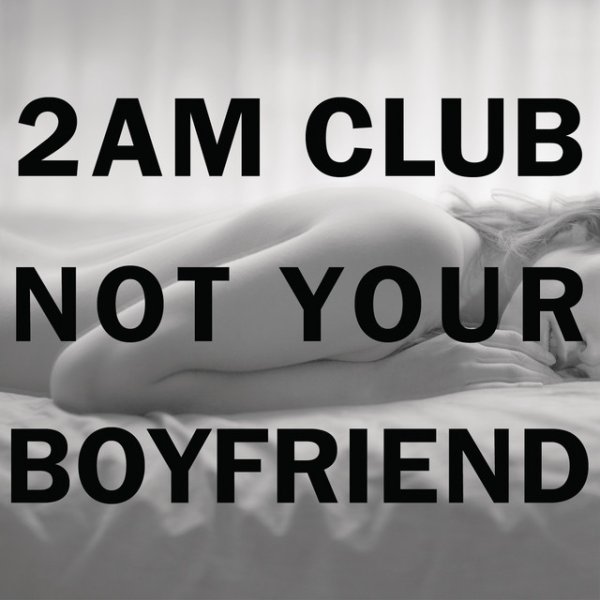 Not Your Boyfriend Album 