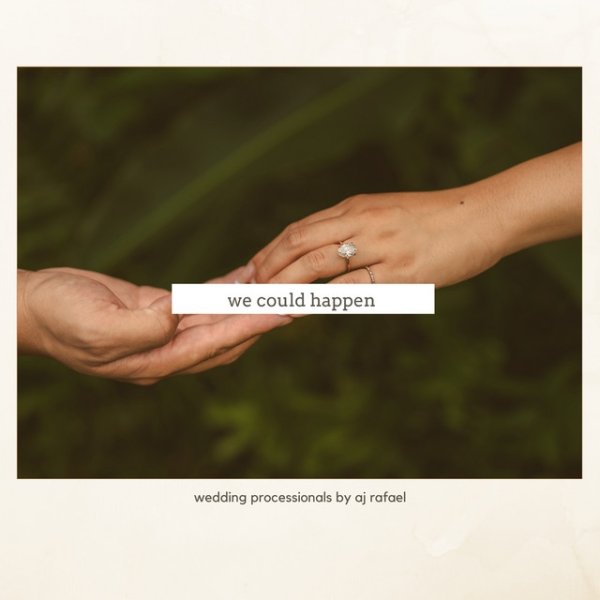 We Could Happen (Wedding Processional) Album 