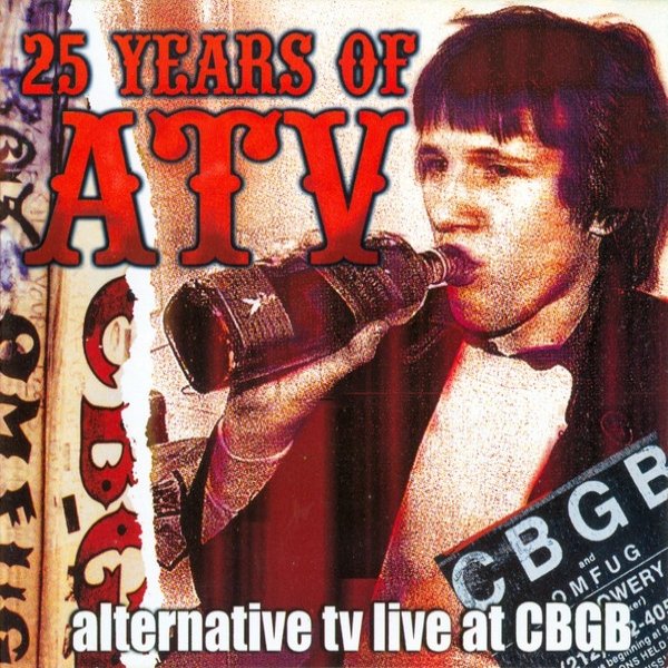 25 Years Of ATV: Live At CBGB Album 