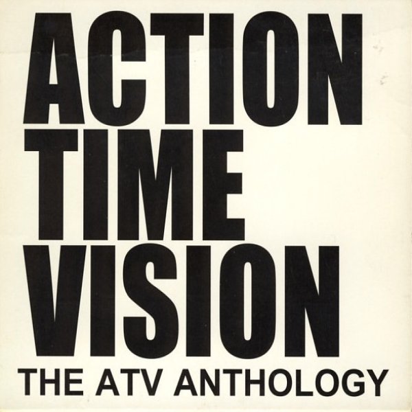 Action Time Vision - The ATV Anthology Album 