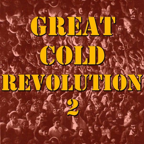 Great Cold Revolution, Vol. 2 Album 