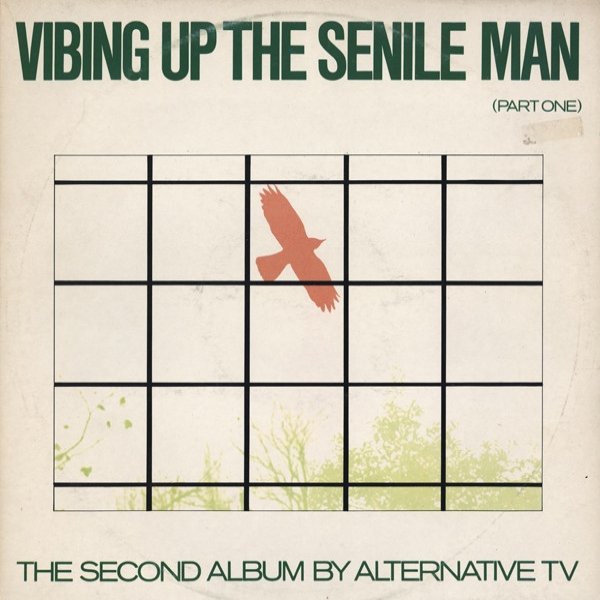 Alternative TV Vibing Up The Senile Man (Part One), 1979