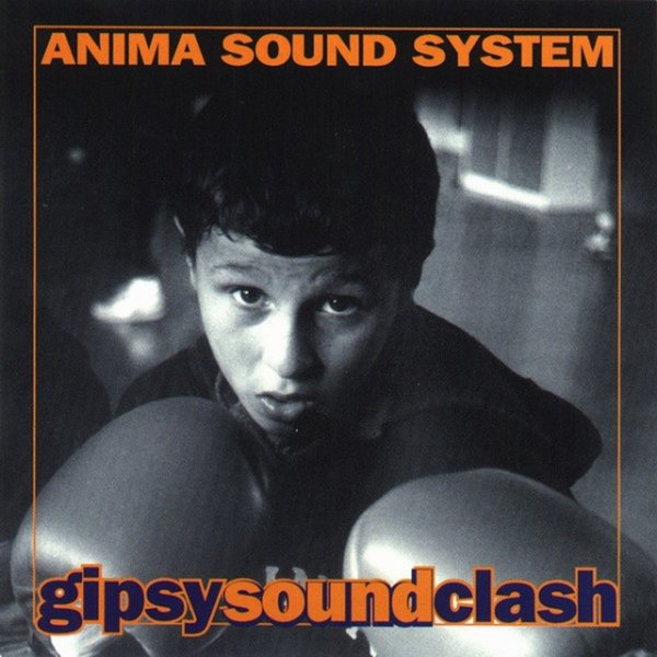 Anima Sound System Gipsy Sound Clash, 2000