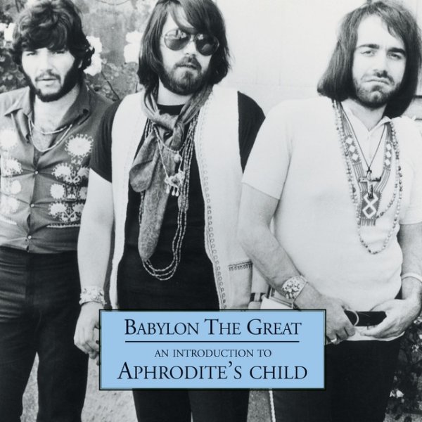 Babylon The Great - An Introduction to Aphrodite's Child - album