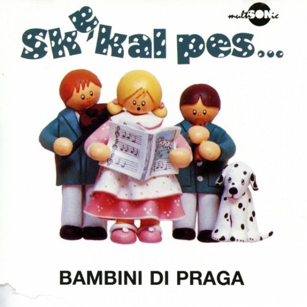 Bambini di Praga Skákal pes, 1994