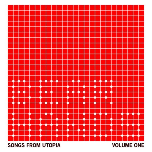 Songs From Utopia: Volume One Album 