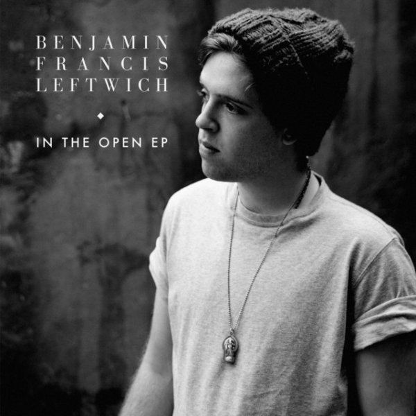Benjamin Francis Leftwich In the Open, 2012