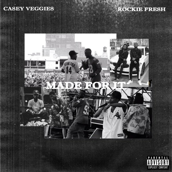 Casey Veggies Made For It, 2020