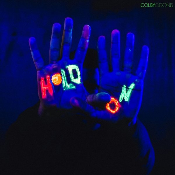 Album Hold On - Colby O'Donis