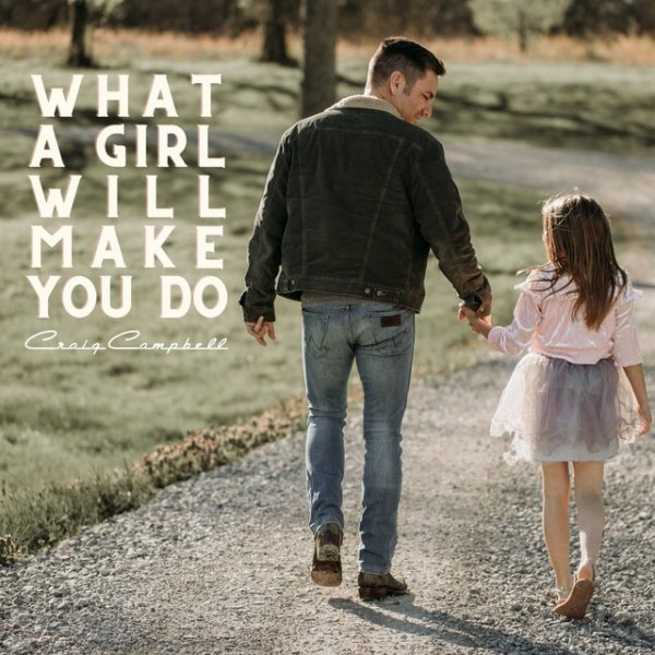 What A Girl Will Make You Do Album 