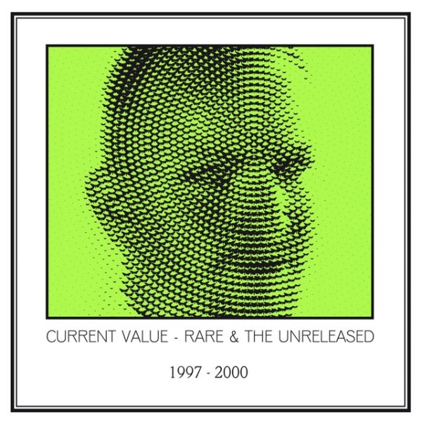 Rare & The Unreleased 1997 - 2000 Album 